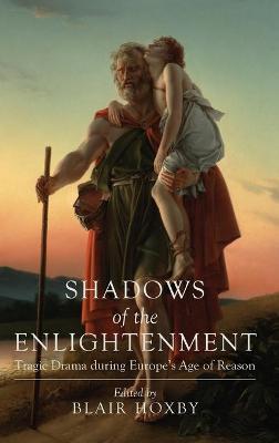 Shadows of the Enlightenment
