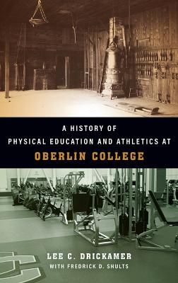 History of Physical Education and Athletics at Oberlin College