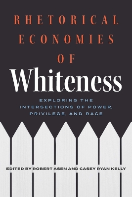 Rhetorical Economies of Whiteness