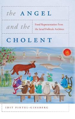 The Angel and the Cholent