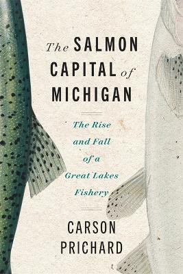 The Salmon Capital of Michigan