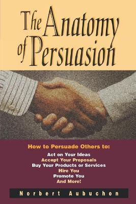 Anatomy of Persuasion