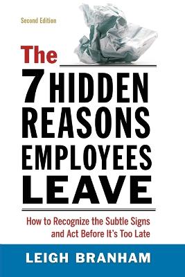 7 Hidden Reasons Employees Leave