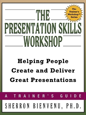 The Presentation Skills Workshop