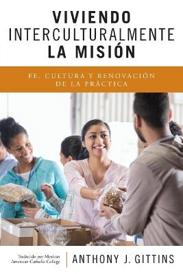 Viviendo Interculturalmente La Mision