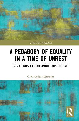 Pedagogy of Equality in a Time of Unrest