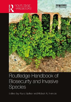 Routledge Handbook of Biosecurity and Invasive Species