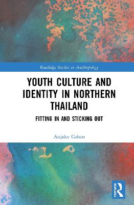 Youth Culture and Identity in Northern Thailand