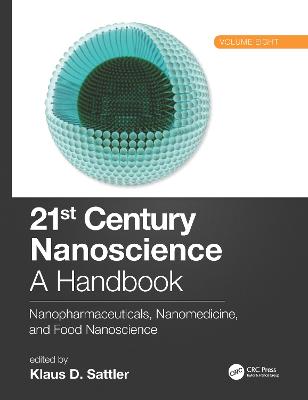 21st Century Nanoscience - A Handbook