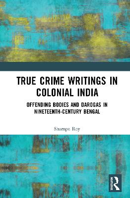 True Crime Writings in Colonial India