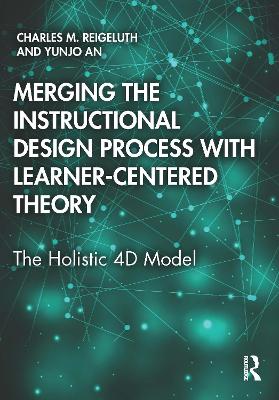 Merging the Instructional Design Process with Learner-Centered Theory