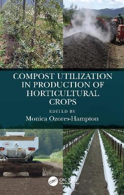 Compost Utilization in Production of Horticultural Crops