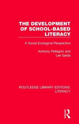 The Development of School-based Literacy