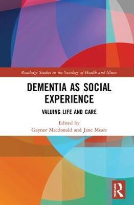 Dementia as Social Experience