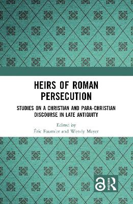 Heirs of Roman Persecution
