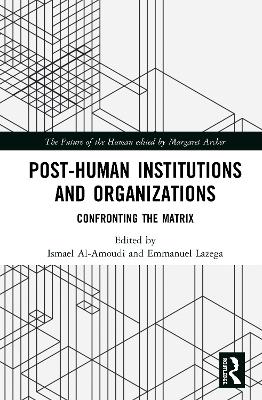 Post-Human Institutions and Organizations