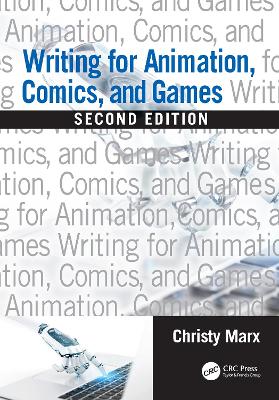 Writing for Animation, Comics, and Games