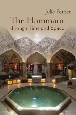 Hammam through Time and Space