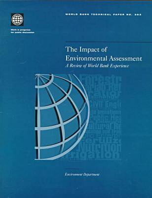The Impact of Environmental Assessment