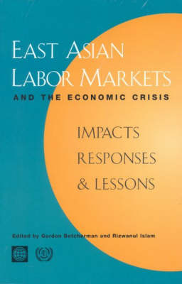 East Asian Labor Markets and the Economic Crisis