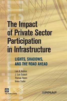 The Impact of Private Sector Participation in Infrastructure
