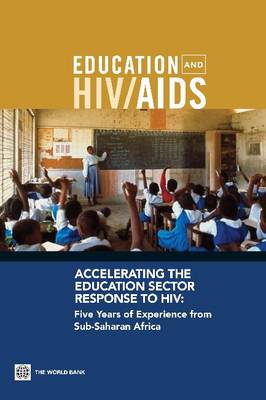 Accelerating the Education Sector Response to HIV