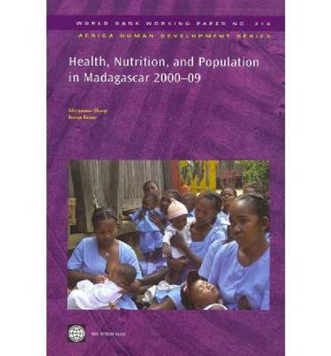 Health, Nutrition, and Population in Madagascar, 2000-09
