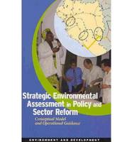 Strategic Environmental Assessment in Policy and Sector Reform