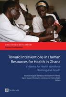 Towards interventions on Human Resources for Health in Ghana