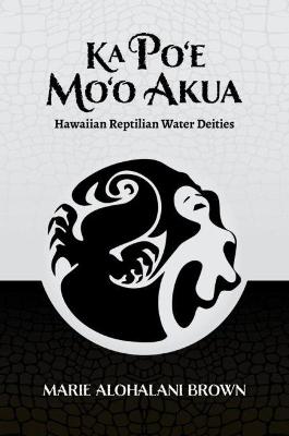 Ka Po'e Mo'o Akua