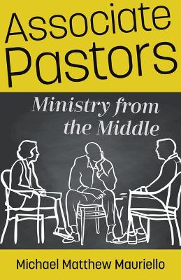 Associate Pastors - Ministry from the Middle