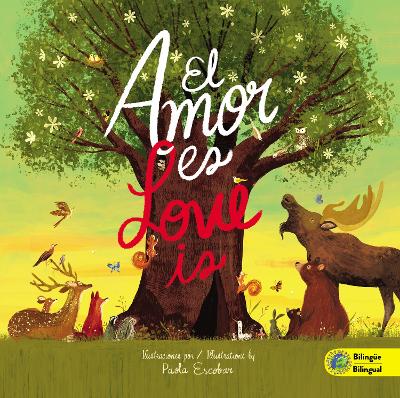 El Amor Es / Love Is - Edicion Bilingue