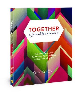 Together, a Journal for Mom & Me