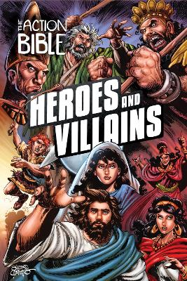 The Action Bible Heroes & Villains