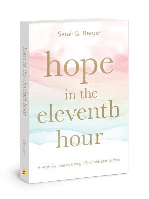 Hope in the Eleventh Hour
