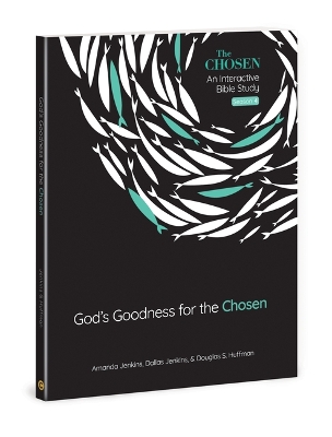 God's Goodness for the Chosen
