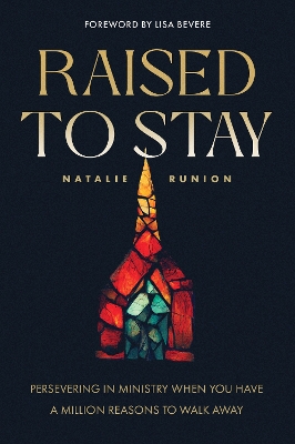 Raised to Stay