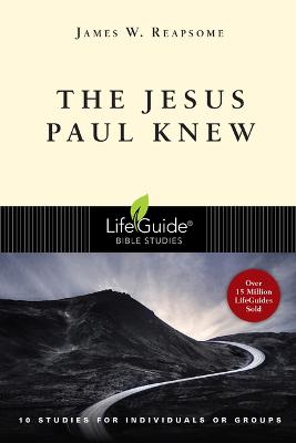 Jesus Paul Knew