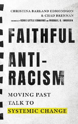 Faithful Antiracism - Moving Past Talk to Systemic Change