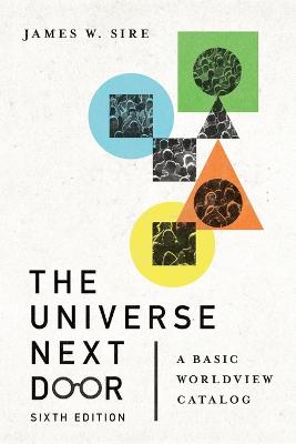 The Universe Next Door - A Basic Worldview Catalog