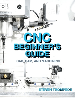 CNC Beginner's Guide