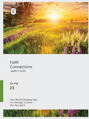 Faith Connections Adult Leader's Guide (March/April/May 2023)