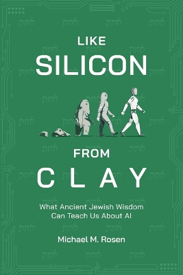 Like Silicon from Clay