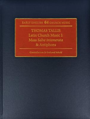 Thomas Tallis: Latin Church Music