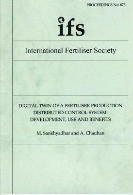 Digital Twin of a Fertiliser Production Distributed Control System: Development, Use and Benefits