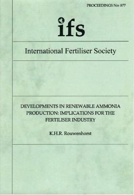 Developments in Renewable Ammonia Production: Implications for the Fertiliser Industry