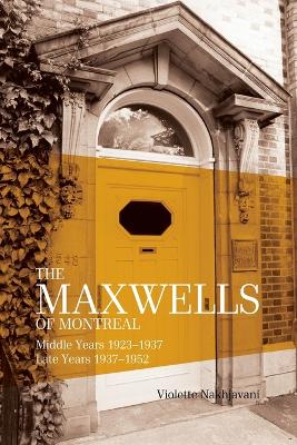 The Maxwells of Montreal Volume 2