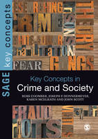 Key Concepts in Crime and Society