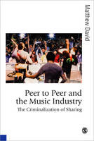 Peer to Peer and the Music Industry