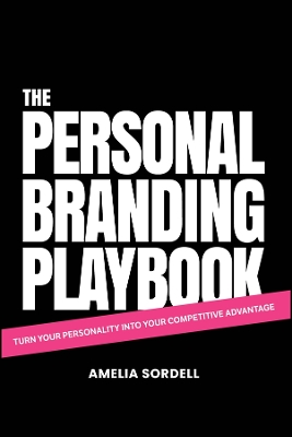 The Personal Branding Playbook